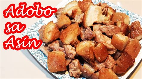 adobo sa asin|What Is Adobo Sa Asin + Two Delicious Recipes To .